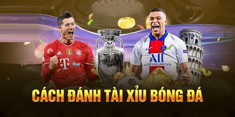 Cần lưu ý đến nhiều yếu tố khi tham gia bắt kèo 